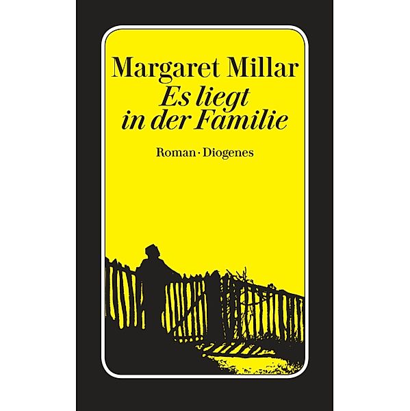 Es liegt in der Familie / Diogenes Taschenbücher, Margaret Millar