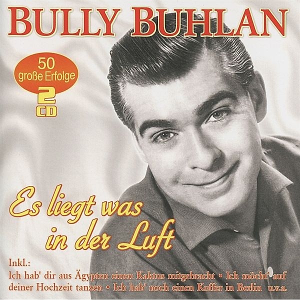 Es Liegt Was In Der Luft-50, Bully Buhlan