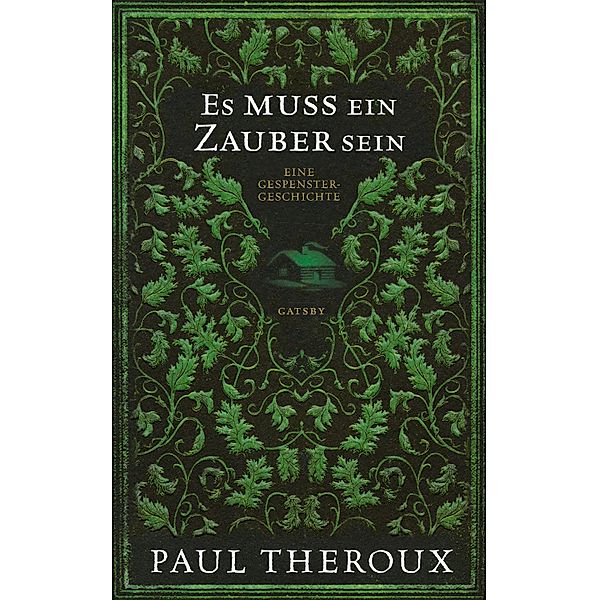 Es muss ein Zauber sein / Geisterhand, Paul Theroux