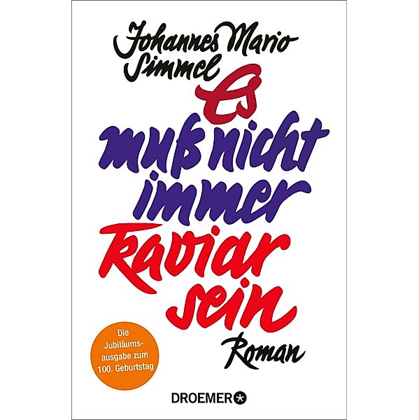 Es muß nicht immer Kaviar sein, Johannes Mario Simmel