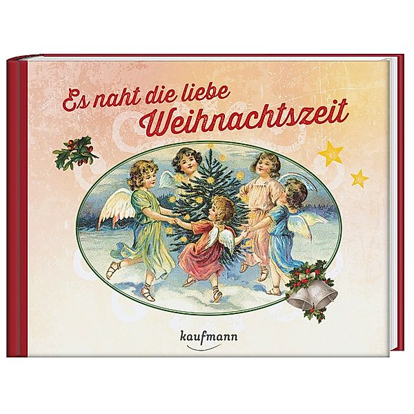 Es naht die liebe Weihnachtszeit, Katrin Kleinschrot, Karin Hauptmann