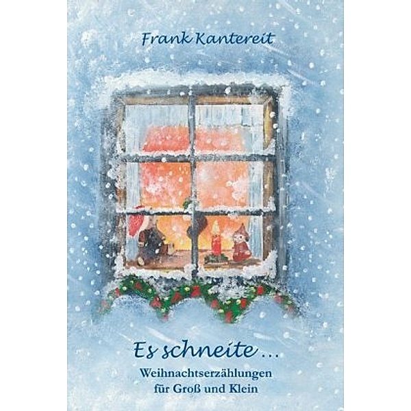 Es schneite ..., Frank Kantereit