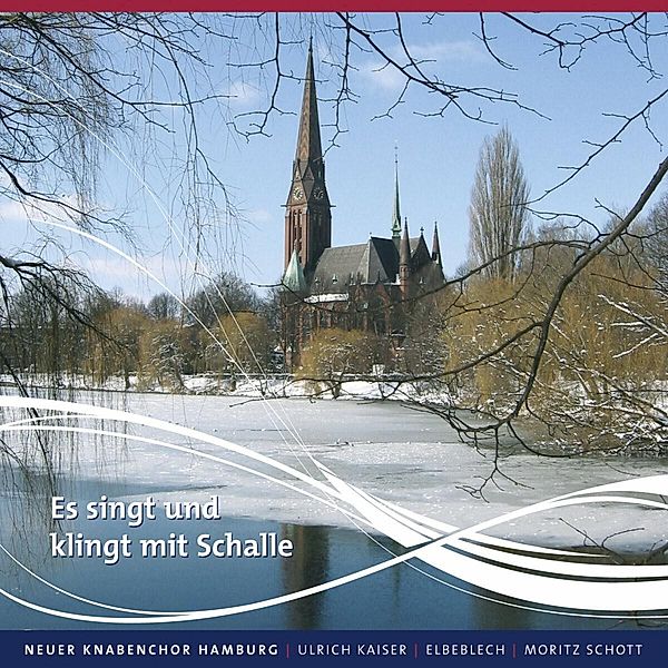 Es Singt Und Klingt Mit Schalle, Kaiser, Neuer Knabenchor Hamburg, Elbeblec