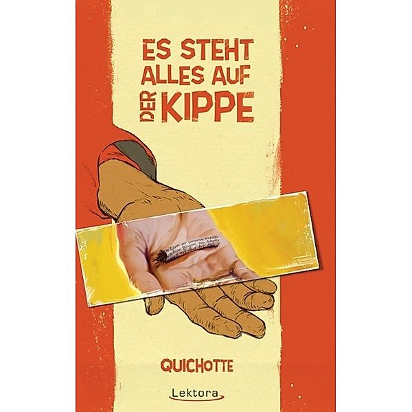 Es steht alles auf der Kippe, Quichotte