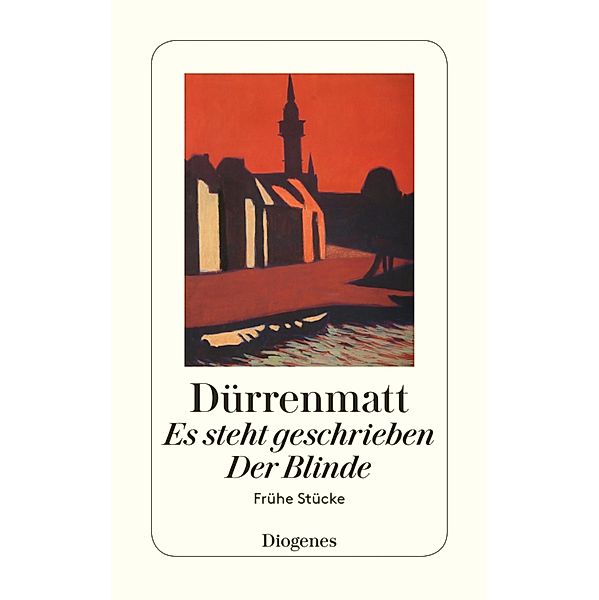 Es steht geschrieben / Der Blinde / Diogenes Taschenbücher, Friedrich Dürrenmatt