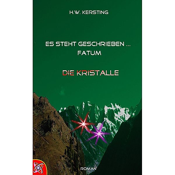 Es steht geschrieben ... FATUM, H. W. Kersting