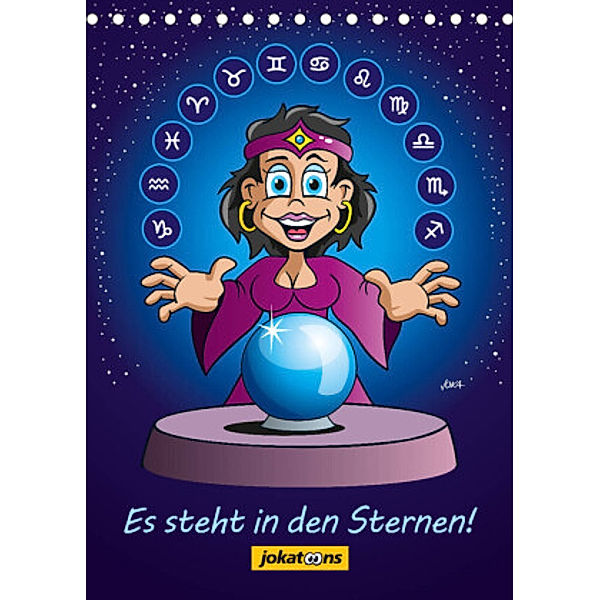 Es steht in den Sternen! (Tischkalender 2022 DIN A5 hoch), jokatoons