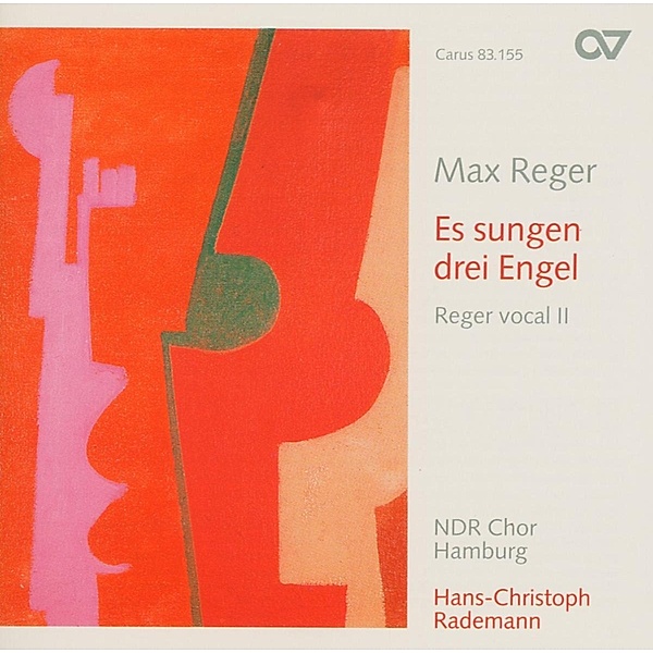 Es Sungen Drei Engel-Reger Vocal Ii, Rademann, NDR Chor Hamburg