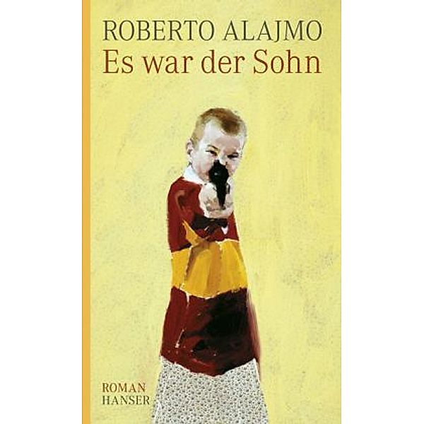 Es war der Sohn, Roberto Alajmo