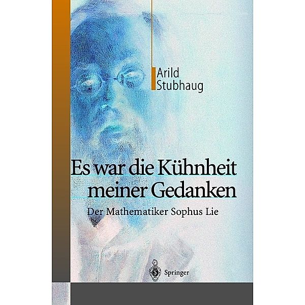 Es war die Kühnheit meiner Gedanken, Arild Stubhaug