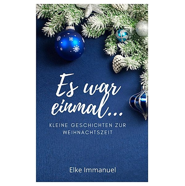 Es war einmal, Elke Immanuel