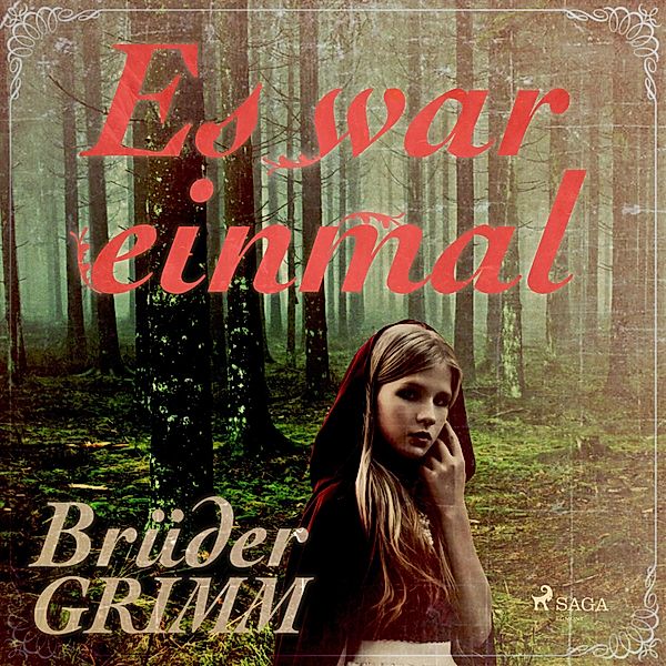 Es war einmal - Die berühmtesten Märchen der Brüder Grimm (Ungekürzt), Die Gebrüder Grimm