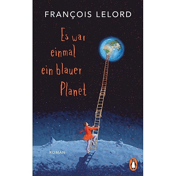Es war einmal ein blauer Planet, François Lelord