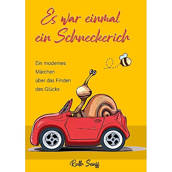 Es war einmal ein Schneckerich, Ruth Senff