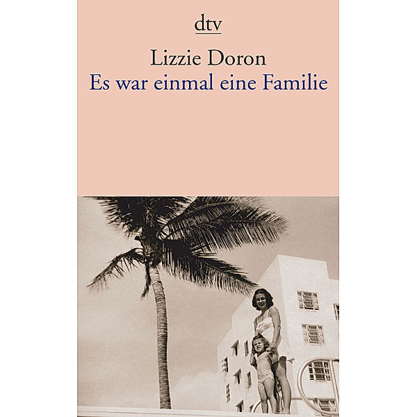 Es war einmal eine Familie, Lizzie Doron