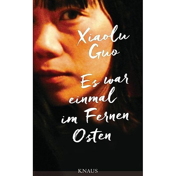 Es war einmal im Fernen Osten, Xiaolu Guo