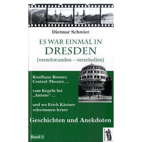 Es war einmal in Dresden (verschwunden - verschollen), Dietmar Schreier