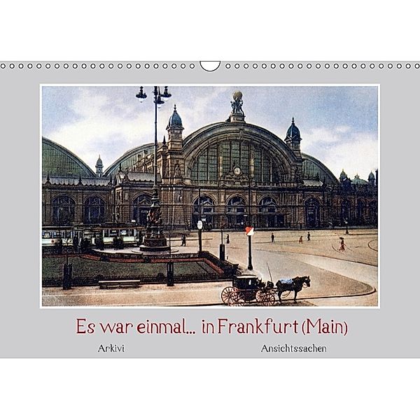 Es war einmal... in Frankfurt (Main) (Wandkalender 2018 DIN A3 quer), Arkivi