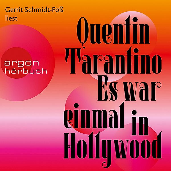 Es war einmal in Hollywood, Quentin Tarantino