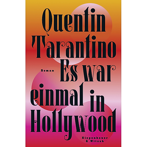 Es war einmal in Hollywood, Quentin Tarantino
