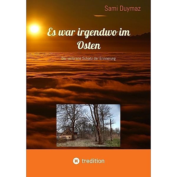 Es war irgendwo im Osten, Sami Duymaz