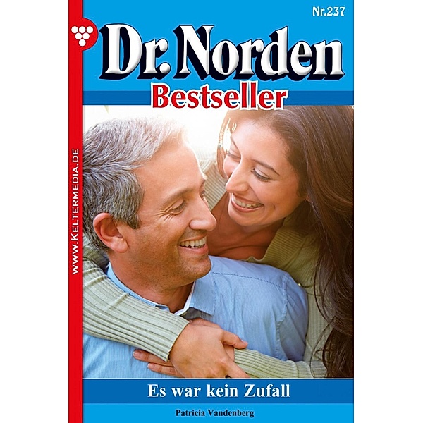 Es war kein Zufall / Dr. Norden Bestseller Bd.237, Patricia Vandenberg