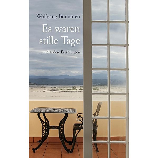 Es waren stille Tage, Wolfgang Brammen