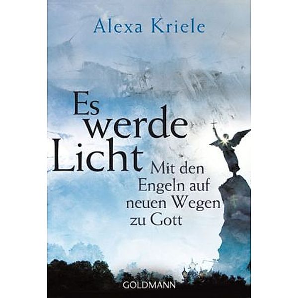 Es werde Licht, Alexa Kriele