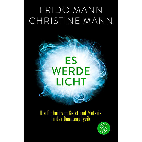 Es werde Licht, Frido Mann, Christine Mann