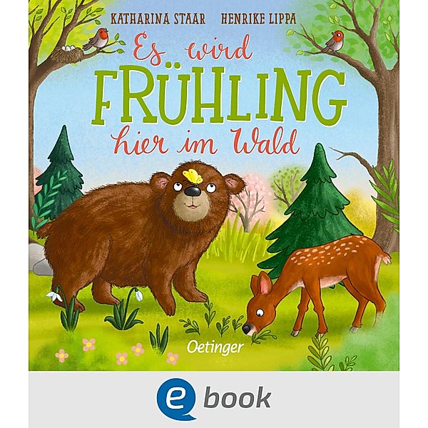 Es wird Frühling hier im Wald / Die Jahreszeiten hier im Wald, Henrike Lippa