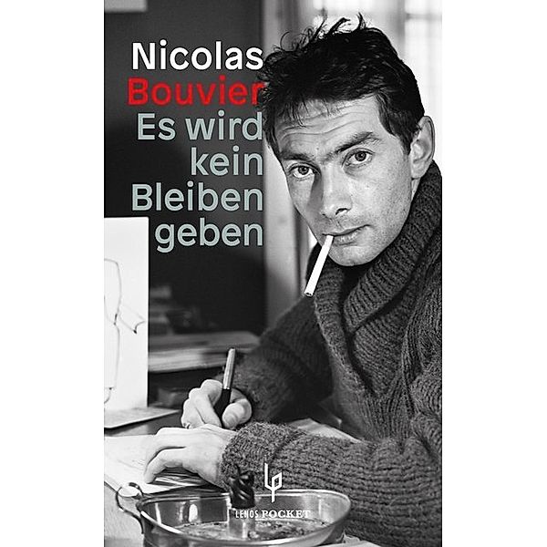 Es wird kein Bleiben geben, Nicolas Bouvier