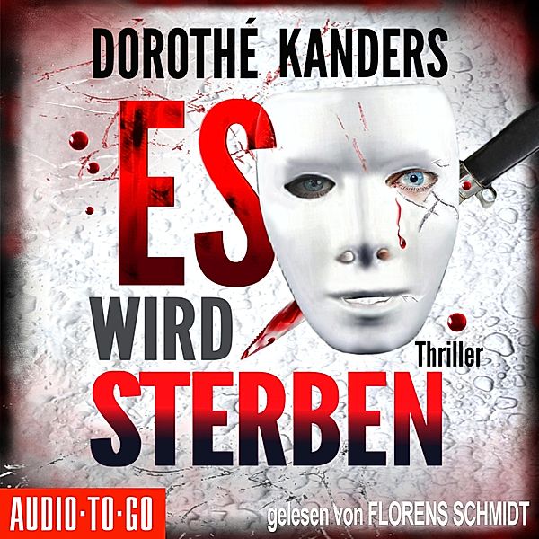 Es wird sterben, Dorothé Kanders