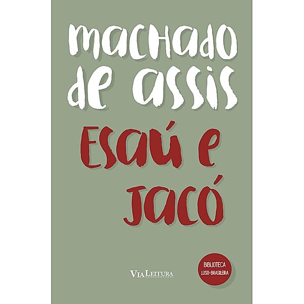 Esaú e Jacó, Machado de Assis