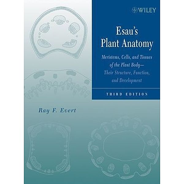 Esau s Plant Anatomy 3e, Evert