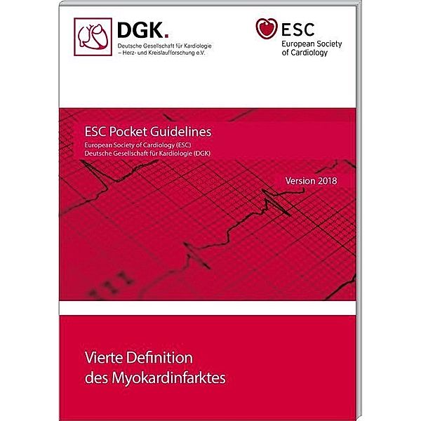 ESC Pocket Guidelines / Vierte Definition des Myokardinfarktes