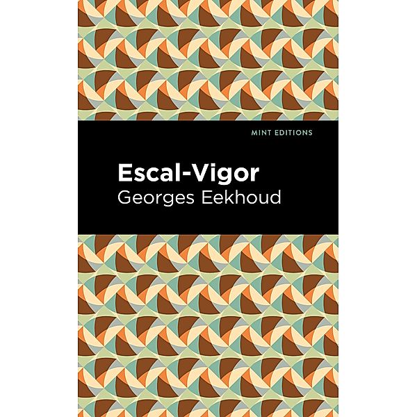 Escal-Vigor / Mint Editions (Reading With Pride), Georges Eekhound