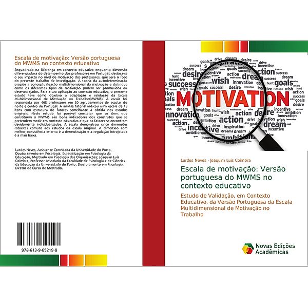 Escala de motivação: Versão portuguesa do MWMS no contexto educativo, Lurdes Neves, Joaquim Luis Coimbra
