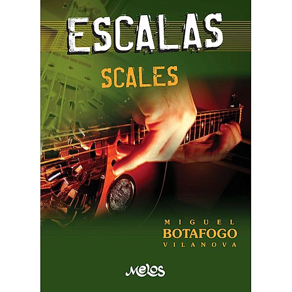 Escalas, Miguel Botafogo Vilanova