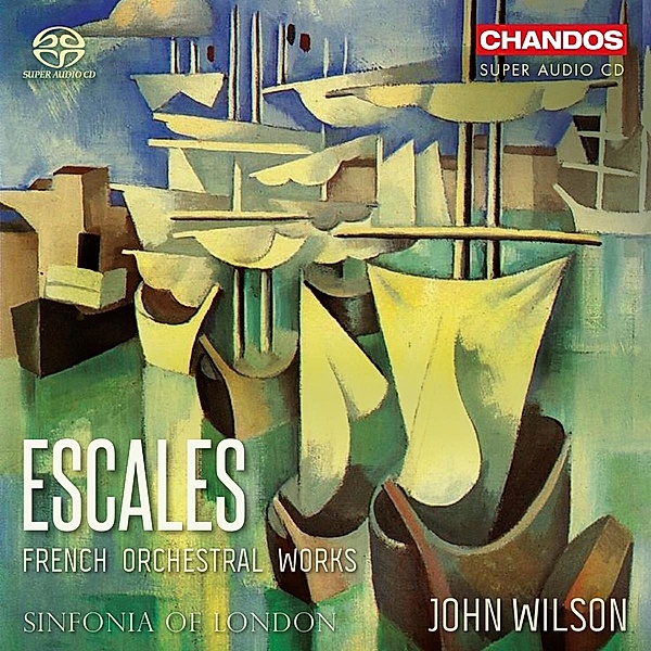 Escales-Französische Orchesterwerke, John Wilson, Sinfonia of London