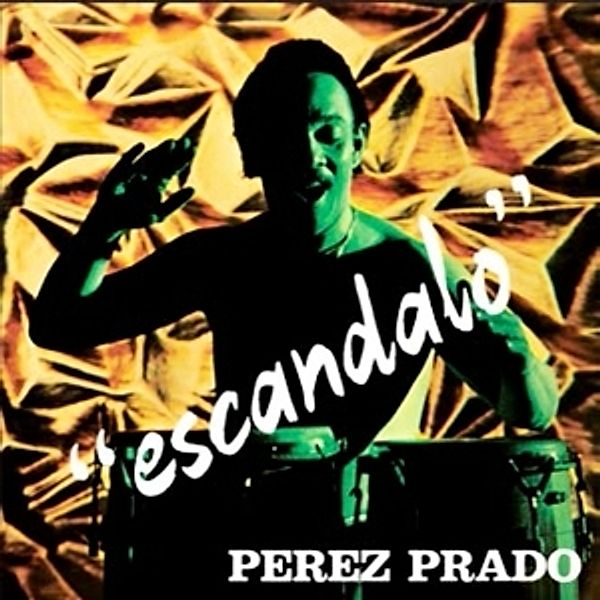 Escandalo (Deluxe Edition Lp+Cd) (Vinyl), Perez Prado