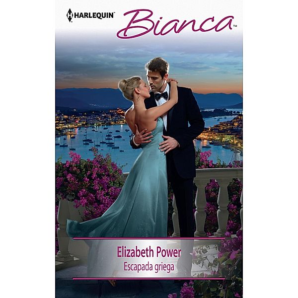 Escapada griega / Bianca, Elizabeth Power