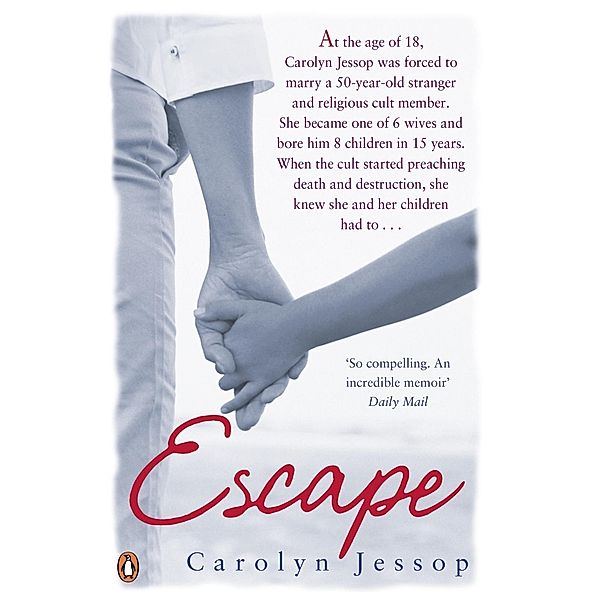 Escape, Carolyn Jessop