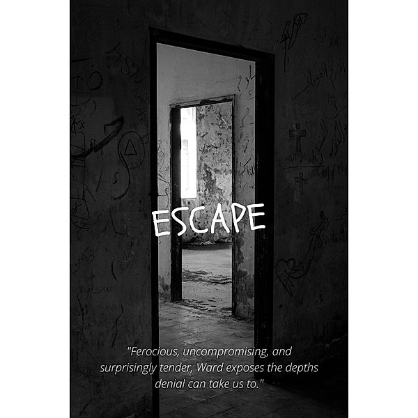 Escape, Darci Ward