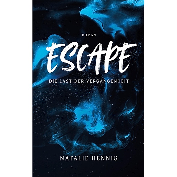 Escape, Natalie Hennig