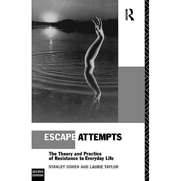 Escape Attempts, Stanley Cohen, Laurie Taylor