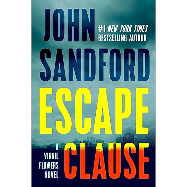 Escape Clause / A Virgil Flowers Novel Bd.9, John Sandford