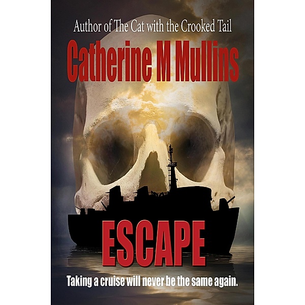Escape (Death on Deck, #1) / Death on Deck, Catherine M Mullins