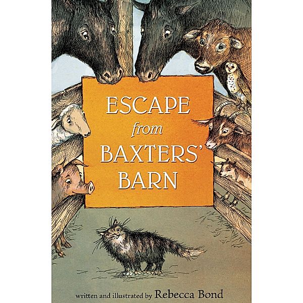 Escape from Baxters' Barn, Rebecca Bond