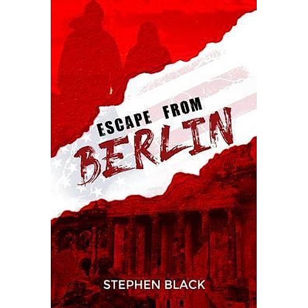 Escape from Berlin, Stephen Black