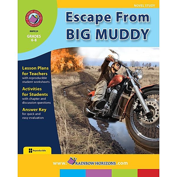 Escape From Big Muddy (Novel Study), Sherry R. Bennett and Marie M. Fraser